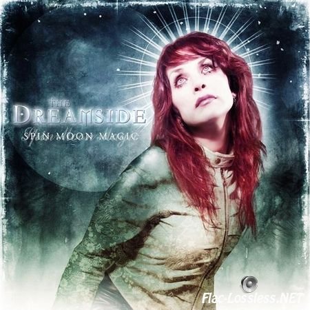 The Dreamside - Spin Moon Magic (2005) FLAC (image + .cue)