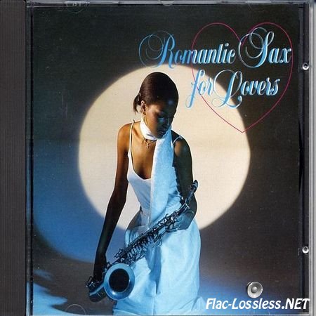 VA - Romantic Sax For Lovers (1985) FLAC (tracks + .cue)