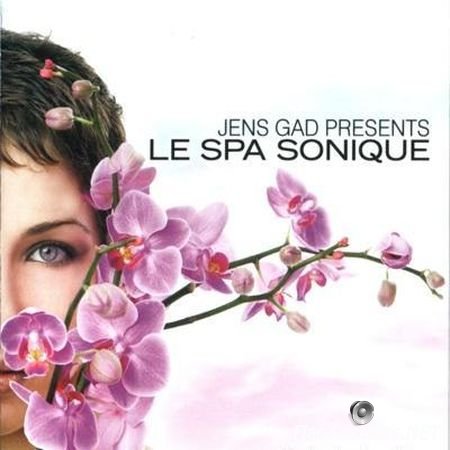 Jens Gad Presents - Le Spa Sonique (2006) FLAC (tracks + .cue)