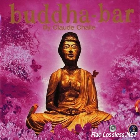 VA - Buddha-Bar By Claude Challe 2CD (2003) FLAC (tracks + .cue)