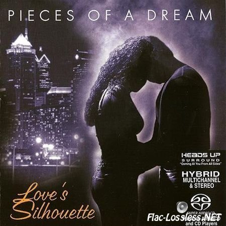 Pieces Of A Dream - LoveвЂ™s Silhouette (2002) FLAC (tracks)