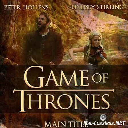 Lindsey Stirling & Peter Hollens - Game of Thrones (Main Title) (2012) FLAC (tracks)