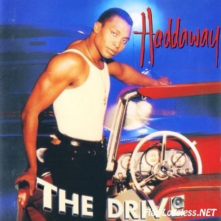 Haddaway - The Drive (1995) FLAC (image + .cue)