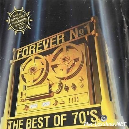 VA - Forever в„–1 - The Best of 70's (2003) FLAC (image + .cue)