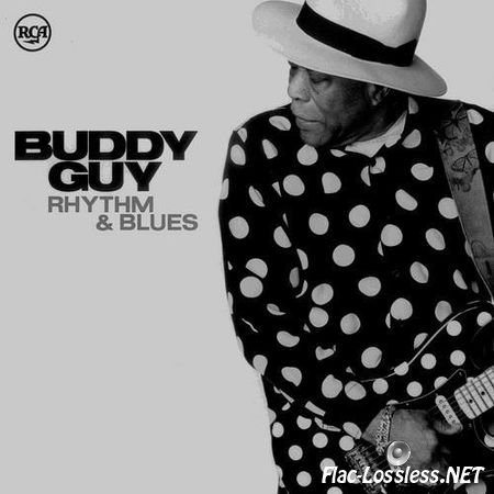 Buddy Guy - Rhythm & Blues (2013) FLAC (image + .cue)