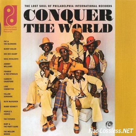 VA - Conquer The World: The Lost Soul Of Philadelphia International Records (2008) FLAC (tracks + .cue)