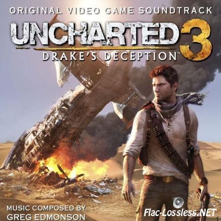Greg Edmonson and VA - Uncharted 3: Drake's Deception (2011) FLAC (tracks + .cue)