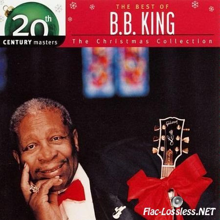 B.B. King - The Best of B.B. King: (20th Century Masters) The Christmas Collection (2003) FLAC (tracks + .cue)