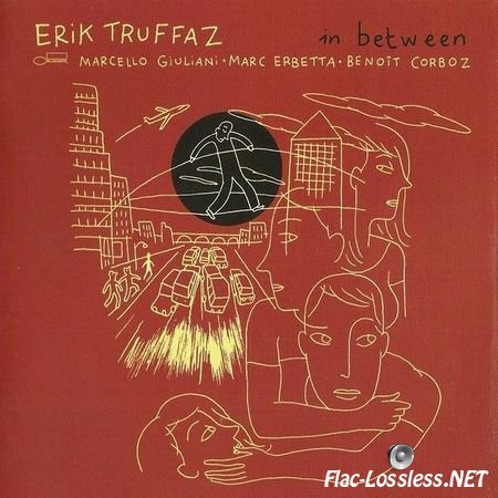 Erik Truffaz - In Between (2010) FLAC (image + .cue)