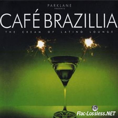 VA - Parclane presents - CAFE BRAZILLIA: the cream of latino lounge APE (image + .cue)