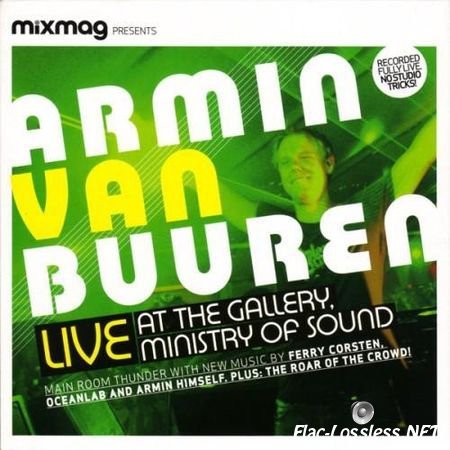 Armin van Buuren - Live at the Gallery, Ministry Of Sound (2008) FLAC (tracks + .cue)