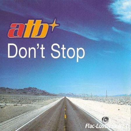 ATB - Don't Stop (UK Single) (1999) FLAC (tracks + .cue)