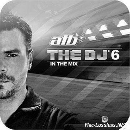 ATB & VA - The DJ 6 In The Mix (2011) FLAC (image + .cue)