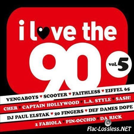 VA - I Love The 90's Vol. 5 (2013) FLAC (tracks + .cue)