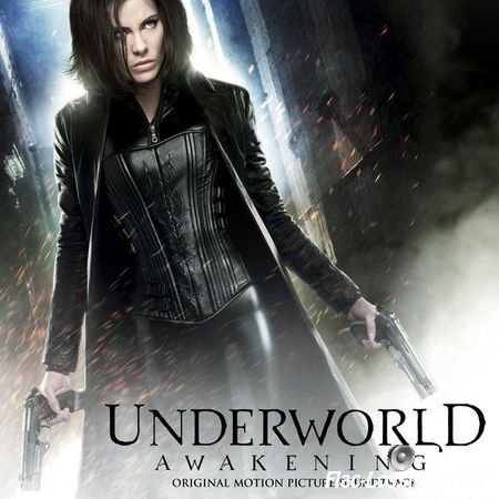 VA - Underworld Awakening (Original Motion Picture Soundtrack) (2012) FLAC (image + .cue)
