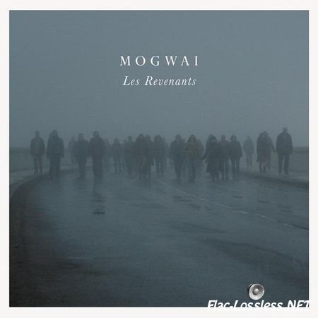 Mogwai - Les Revenants (2013) FLAC (tracks + .cue)