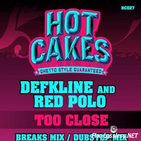 Defkline & Red Polo - Too Close (2012) FLAC (tracks)