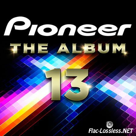 VA - Pioneer The Album Vol. 13 (2012) FLAC (tracks)