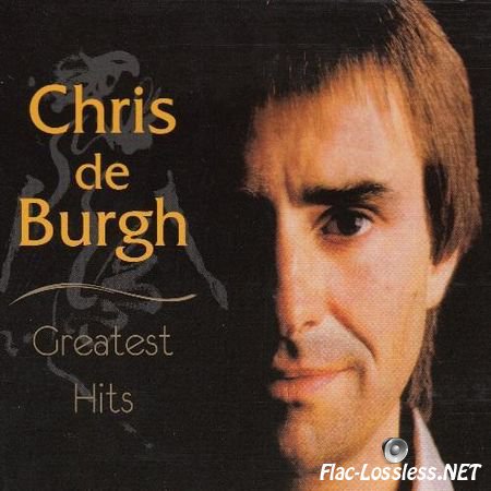 Chris de Burgh - Greatest Hits (2CD) (2012) FLAC (image + .cue)