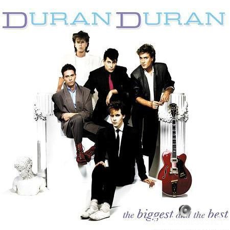Duran Duran - The Biggest And The Best (2012) FLAC (tracks + .cue)