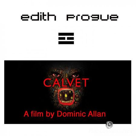 Edith Progue - Calvet (Original Film Soundtrack) (2012) FLAC