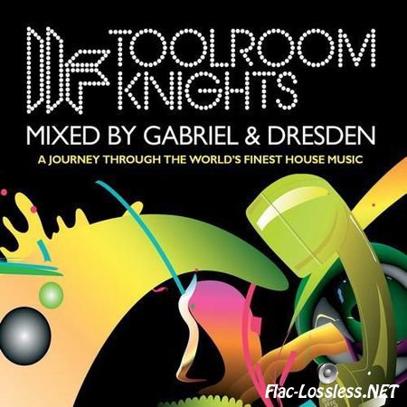 VA - Toolroom Knights (Mixed By Gabriel & Dresden) (2007) FLAC (image + .cue)