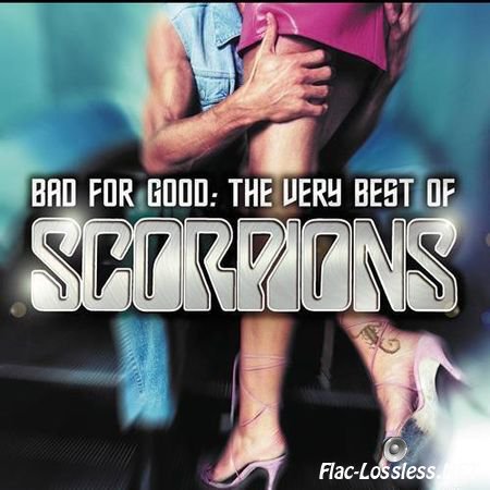 Scorpions - Bad For Good - The Very Best Of Scorpions (2002) FLAC (image + .cue)