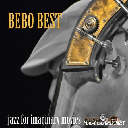 Bebo Best - Jazz For Imaginary Movies (2012) FLAC (tracks)