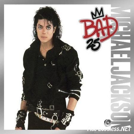 Michael Jackson - Bad 25th Anniversary (Deluxe Edition) (1987 / 2012) FLAC (tracks + .cue), (image + .cue)