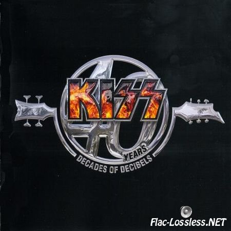 Kiss - 40 Years - Decades Of Decibels (2CD) (2014) APE (image+.cue)