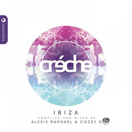 VA - Creche Ibiza mixed by Cozzy D & Alexis Raphael (2014) FLAC (image + .cue)