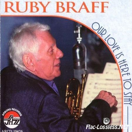 Ruby Braff - Our Love Is Here To Stay (1998) FLAC (tracks + .cue)