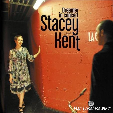 Stacey Kent - Dreamer in Concert (2011) FLAC (image + .cue)
