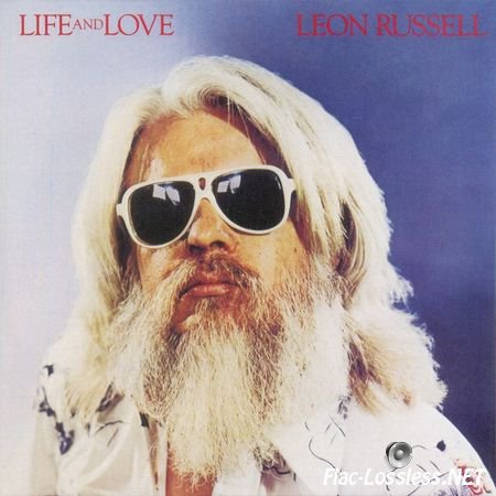 Leon Russell - Life And Love (1979/2012) FLAC