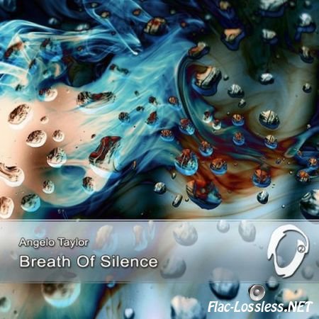 Angelo Taylor - Breath Of Silence (2002) FLAC (tracks)