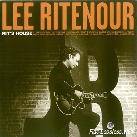 Lee Ritenour - Rit's House (2002) FLAC (tracks + .cue)