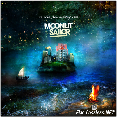 Moonlit Sailor - We Come From Exploding Stars (2014) FLAC