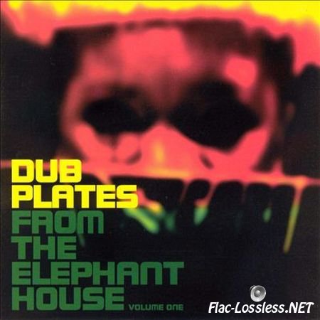 The Groove Corporation - Dub Plates from the Elephant House Volume 1 (1999) FLAC
