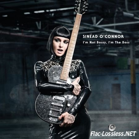 Sinead O'Connor - I'm Not Bossy I'm The Boss (Deluxe Edition) (2014) FLAC