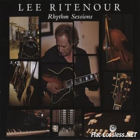 Lee Ritenour - Rhythm Sessions (2012) FLAC