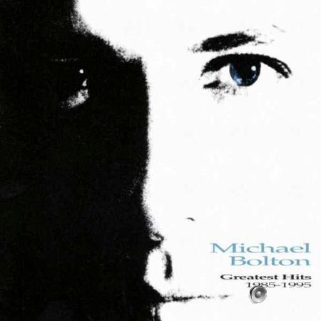 Michael Bolton - Greatest Hits 1985-1995 (2001) WV (image + .cue)