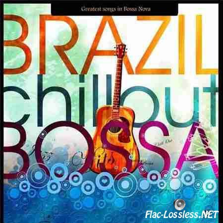 VA - Brazil Chillout & Bossa (2012) FLAC (tracks + .cue)