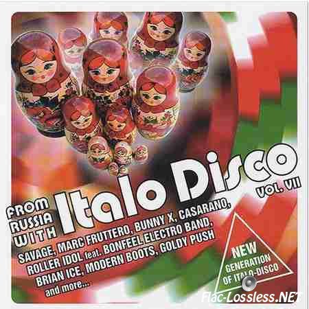 VA - From Russia With Italo Disco Vol. VII (2014) FLAC (image + .cue)