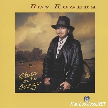 Roy Rogers - Blues On The Range (1989) FLAC (image + .cue)