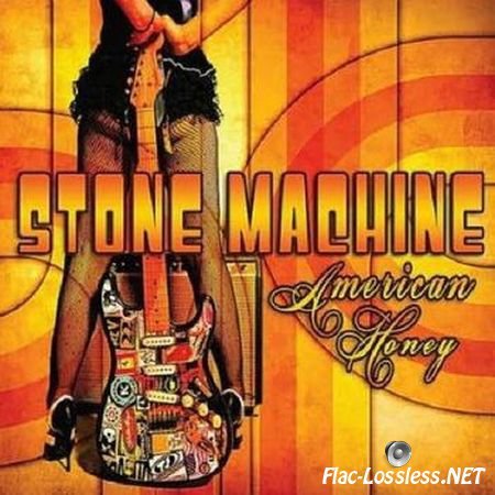 Stone Machine - American Honey (2012) FLAC (image + .cue)