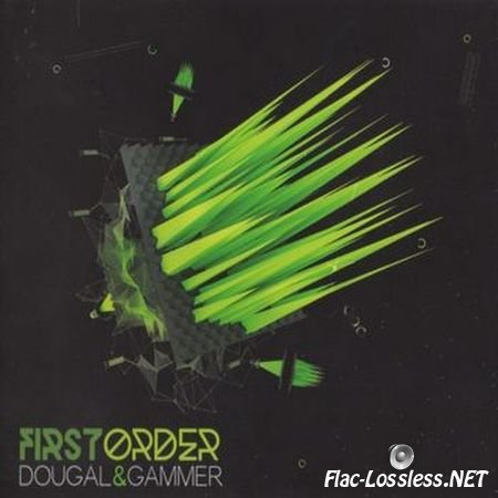 Dougal & Gammer - First Order (2014) FLAC