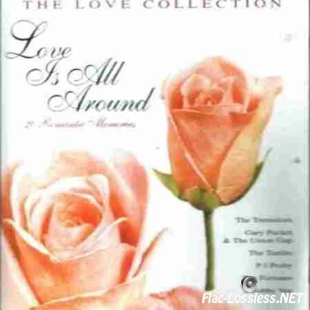 VA - The Love Collection: Love Is All Around (2001) FLAC (tracks + .cue)