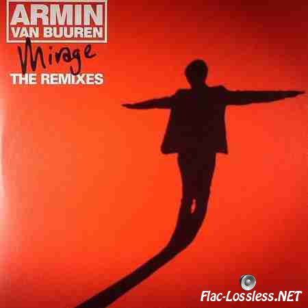 Armin Van Buuren - Mirage The Remixes (2011) FLAC (tracks + .cue)