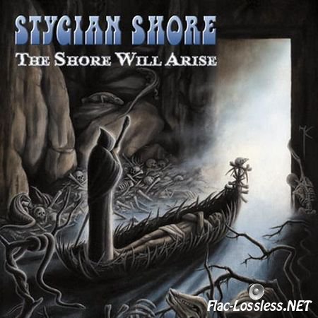 Stygian Shore - The Shore Will Arise (2007) FLAC (image + .cue)