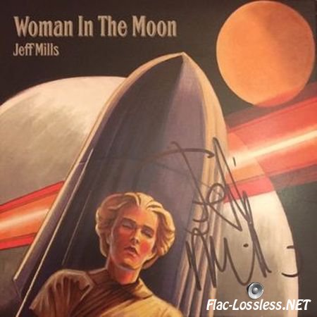 Jeff Mills - Woman In The Moon (2015) FLAC